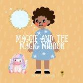 Maggie and the Magic Mirror