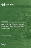 Agricultural Environmental Pollution, Risk Assessment, and Control