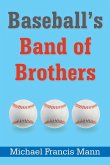 Baseball's Band of Brothers