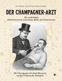 Der Champagner-Arzt Der Champagner-Arzt