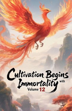 Cover Cultivation Begins with Immortality, Volume 12