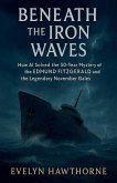 BENEATH THE IRON WAVES