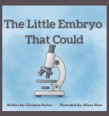 The Little Embryo That Could