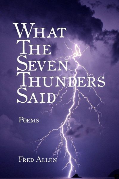 What the Seven Thunders Said What the Seven Thunders Said