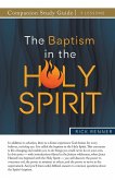The Baptism in the Holy Spirit Study Guide