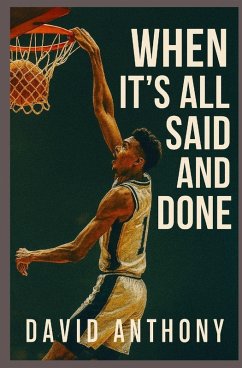 When it's All Said and Done - Anthony, David