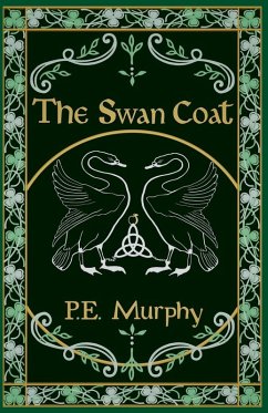 The Swan Coat - Murphy, P E