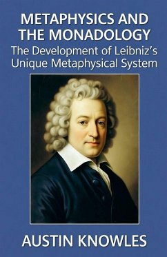 Metaphysics and The Monadology - Knowles, Austin