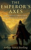 The Emperor's Axes