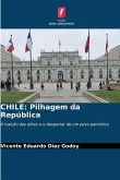 CHILE: Pilhagem da República
