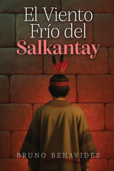 EL VIENTO FRÍO DEL SALKANTAY EL VIENTO FRÍO DEL SALKANTAY