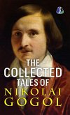 The Collected Tales of Nikolai Gogol - International Bestseller - (Deluxe Hardbound Edition) The Collected Tales of Nikolai Gogol - International Bestseller - (Deluxe Hardbound Edition)