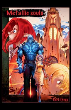 Metallic Souls, part three - Harrington, Matthew Metallic Souls, part three - Harrington, Matthew