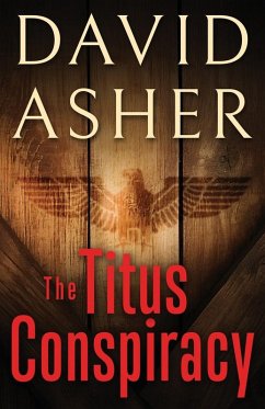 The Titus Conspiracy - Asher, David