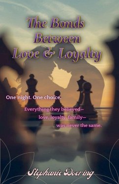 Cover The Bonds Between Love & Loyalty