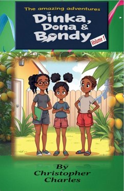 Cover The Amazing Adventures of Dinka, Dona and Bondy