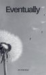 Eventually - Bild 1