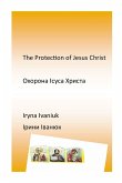 The Protection of Jesus Christ