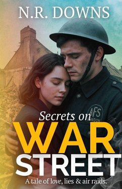 Secrets on War Street - Downs, N R.
