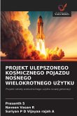 PROJEKT ULEPSZONEGO KOSMICZNEGO POJAZDU NO¿NEGO WIELOKROTNEGO U¿YTKU