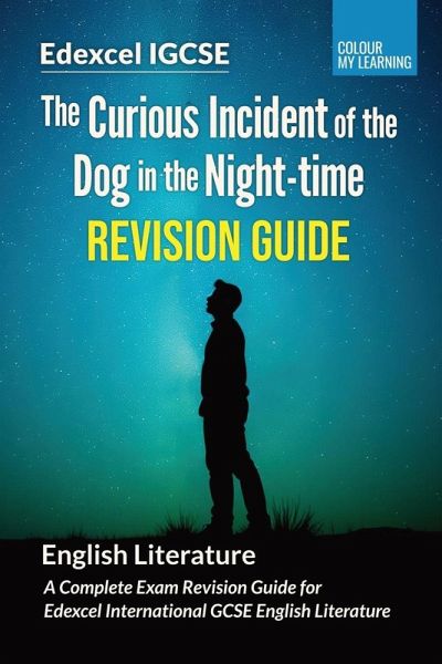 The Curious Incident of the Dog in the Night-time Revision Guide