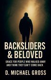 Backsliders & Beloved