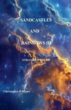 Sandcastles and Rainbows III - Myers, Christopher D