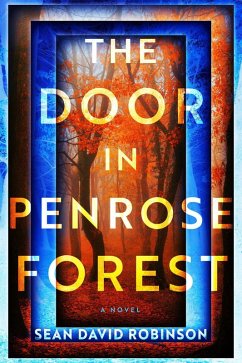 The Door in Penrose Forest - Robinson, Sean David