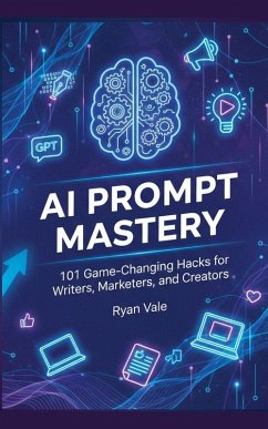 AI Prompt Mastery - Vale, Ryan AI Prompt Mastery - Vale, Ryan
