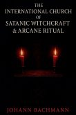 The International Church of Satanic Witchcraft and Arcane Ritual