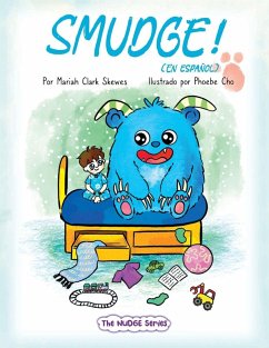 Smudge! (En espanol) - Skewes, Mariah Clark