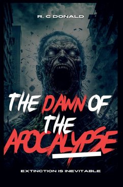 The Dawn of the Apocalypse - Donald, R. C. The Dawn of the Apocalypse - Donald, R. C.