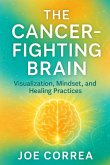 The Cancer-Fighting Brain