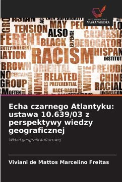 Cover Echa czarnego Atlantyku: ustawa 10.639/03 z perspektywy wiedzy geograficznej