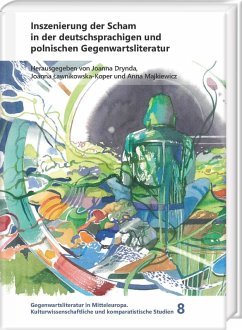 Cover Inszenierung der Scham in der deutschsprachigen und polnischen Gegenwartsliteratur