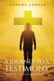 A Journey to a Testimony