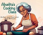 Abuelita's Cooking Class