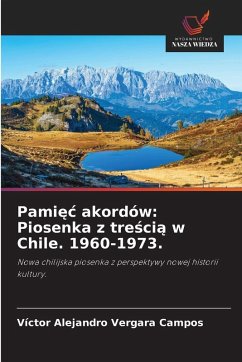 Cover Pami¿¿ akordów: Piosenka z tre¿ci¿ w Chile. 1960-1973.