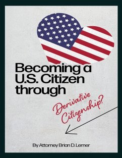 Cover Becoming a U.S. Citizen through Derivative Citizenship