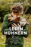 Mein Leben mit Hühnern