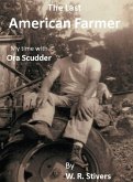 The Last American Farmer The Last American Farmer