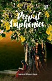 PEEPAL EUPHONIES