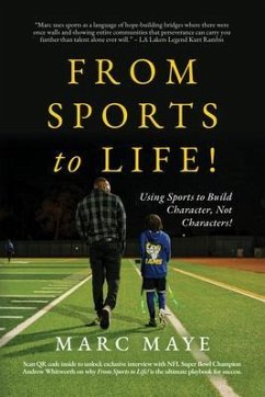 From Sports to Life! (eBook, ePUB) - Maye, Marc From Sports to Life! (eBook, ePUB) - Maye, Marc