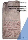 Die Personennamen in der römischen Provinz Gallia Lugdunensis