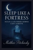 Sleep Like a Fortress