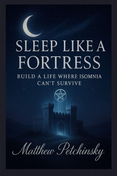 Sleep Like a Fortress