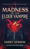 Madness of the Elder Vampire