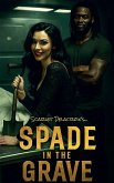 Spade In The Grave