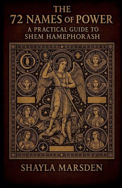 The 72 Names of Power - Marsden, Shayla The 72 Names of Power - Marsden, Shayla