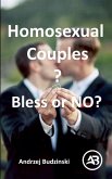 Homosexual Couples Bless or NO?